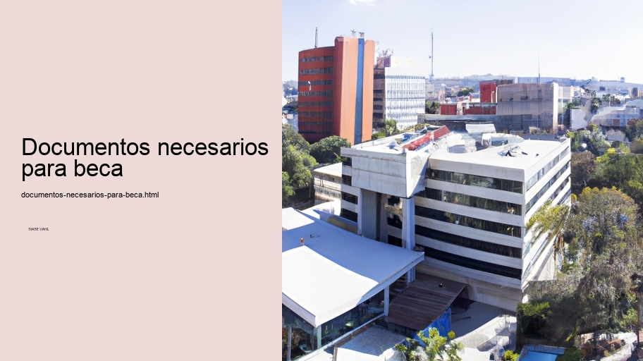 Documentos necesarios para beca