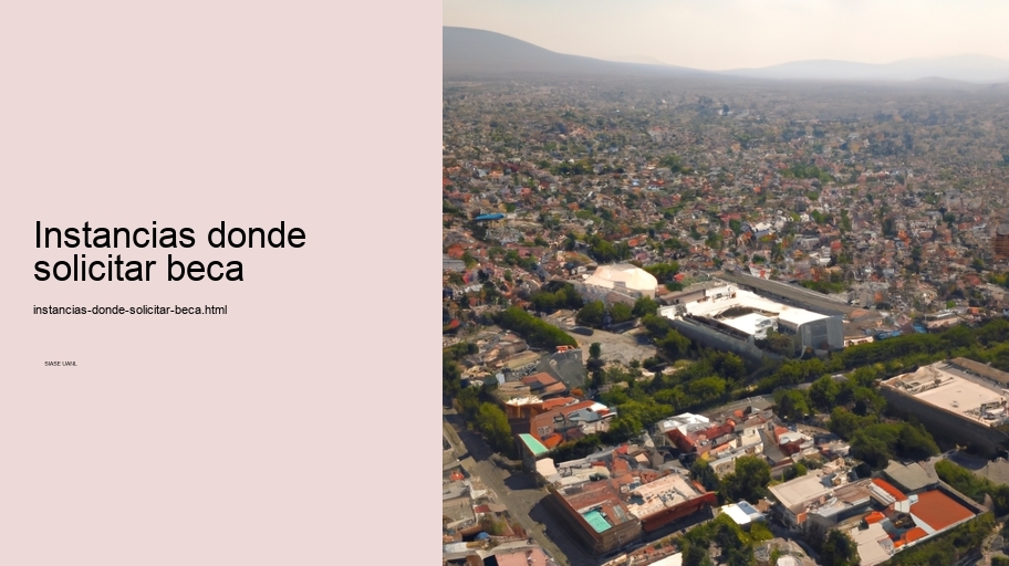 Instancias donde solicitar beca