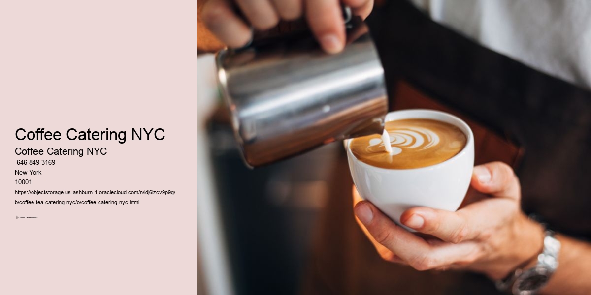 Creative Ideas for Serving Coffee & Tea at Events in NYC 