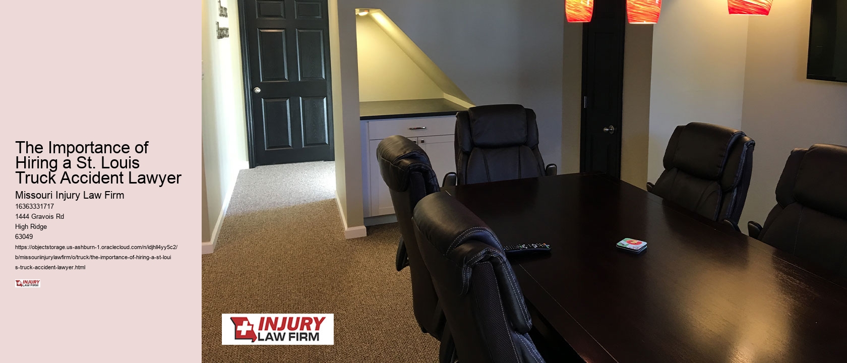 The Importance of Hiring a St. Louis Truck Accident Lawyer