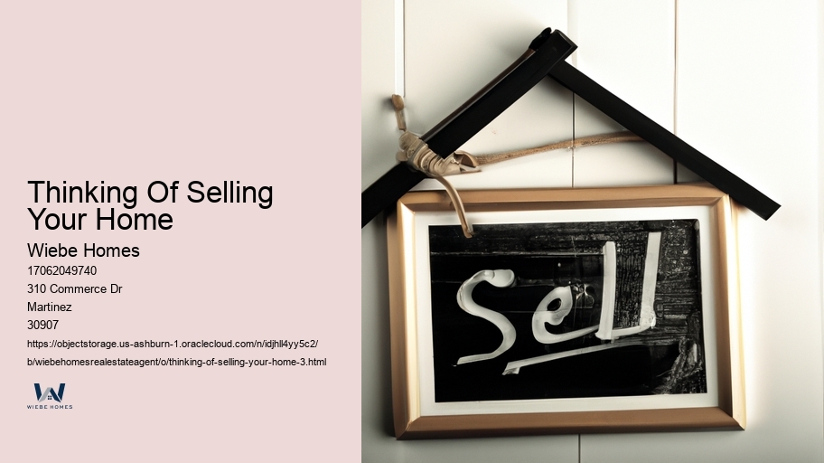 Thinking Of Selling Your Home