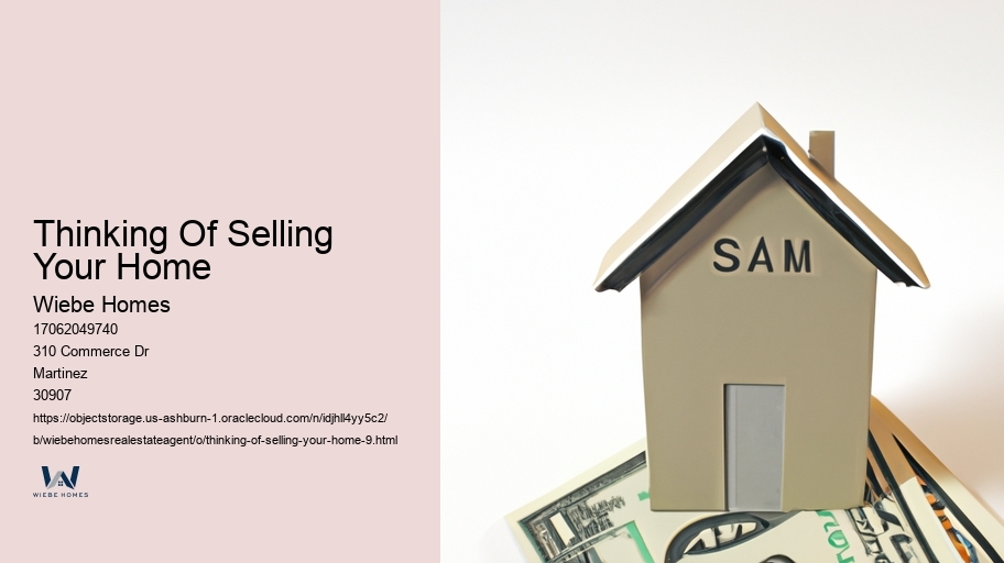Thinking Of Selling Your Home