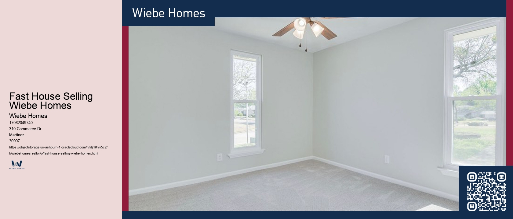 Fast House Selling Wiebe Homes