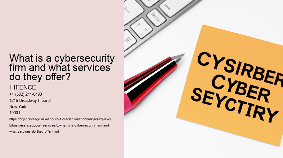 What is a cybersecurity firm and what services do they offer?