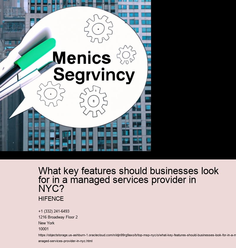 What key features should businesses look for in a managed services provider in NYC?