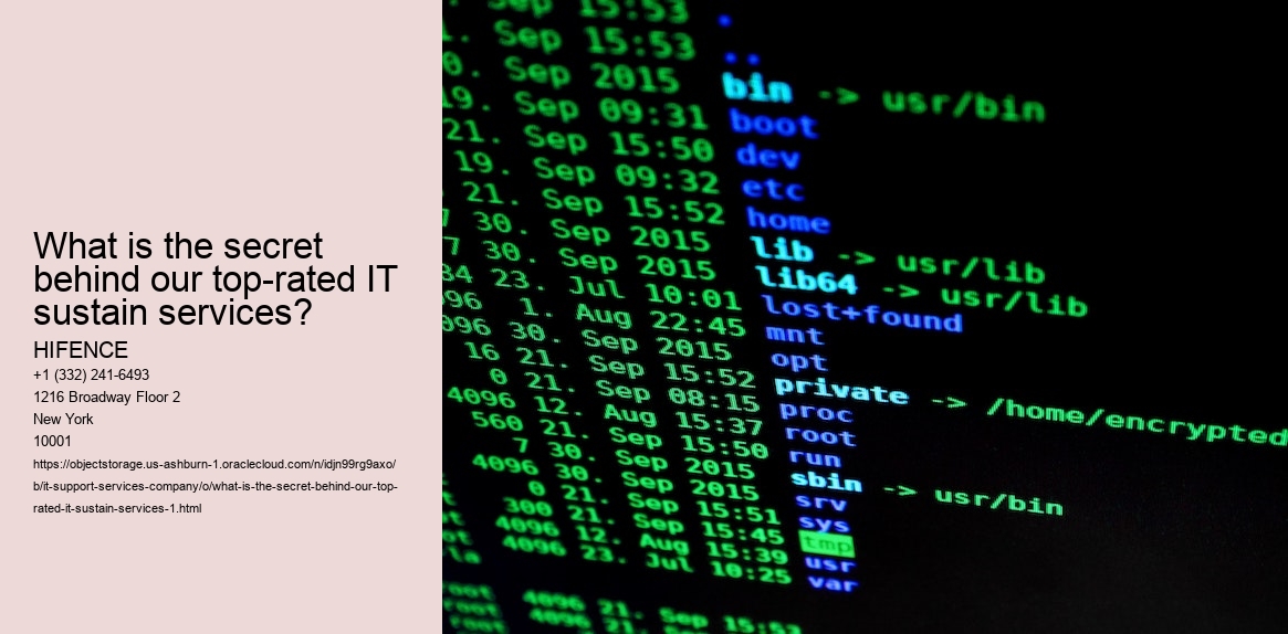 What is the secret behind our top-rated IT sustain services?