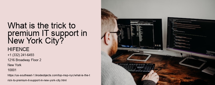What is the trick to premium IT support in New York City?