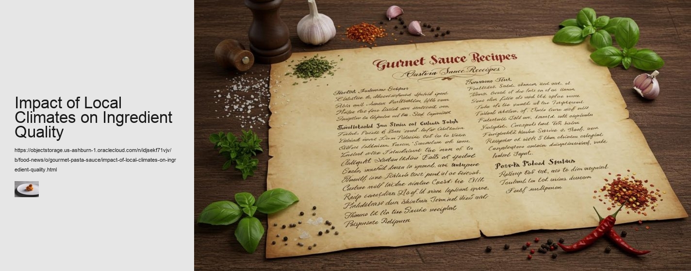 Impact of Local Climates on Ingredient Quality
