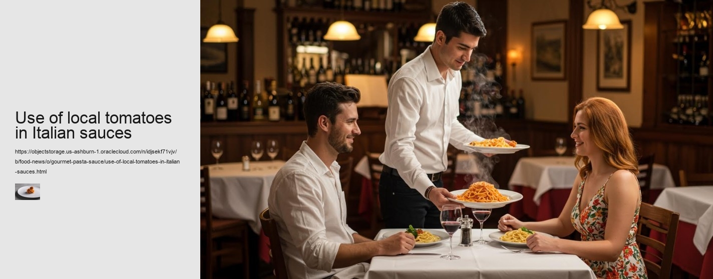 Use of local tomatoes in Italian sauces