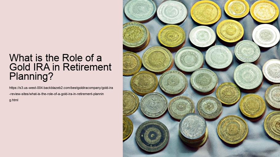 What is the Role of an IRA Company in Gold Investment?