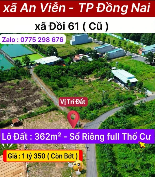 Bán lô đất thổ cư 362m2 sổ riêng, đường nhựa tại xã An Viễn, Đồng Nai