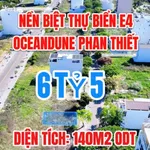 Bán nền biệt thự biển 140m2 khu Oceandune Phan Thiết giá 6 tỷ 5 - Ảnh thu nhỏ 1