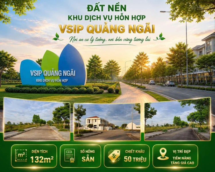 Bán đất Khu Dịch vụ Hỗn hợp VSIP Quảng Ngãi đón đầu không gian sống mới phía Bắc Quảng Ngãi