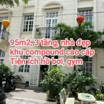 Bán nhà 3 tầng 95m2 khu compound cao cấp Phước Long, Quận 9 giá 14,5 tỷ - Ảnh thu nhỏ 1