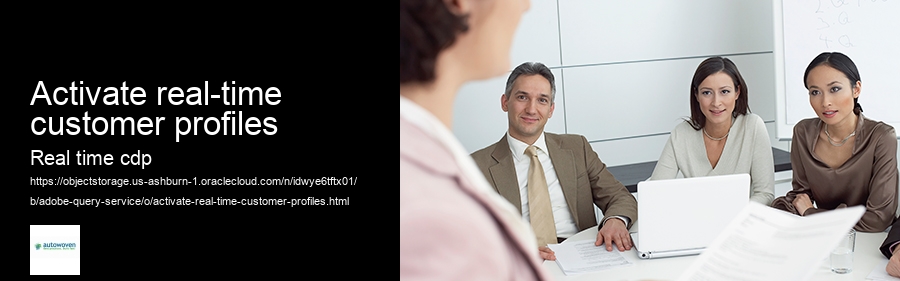 Activate real-time customer profiles