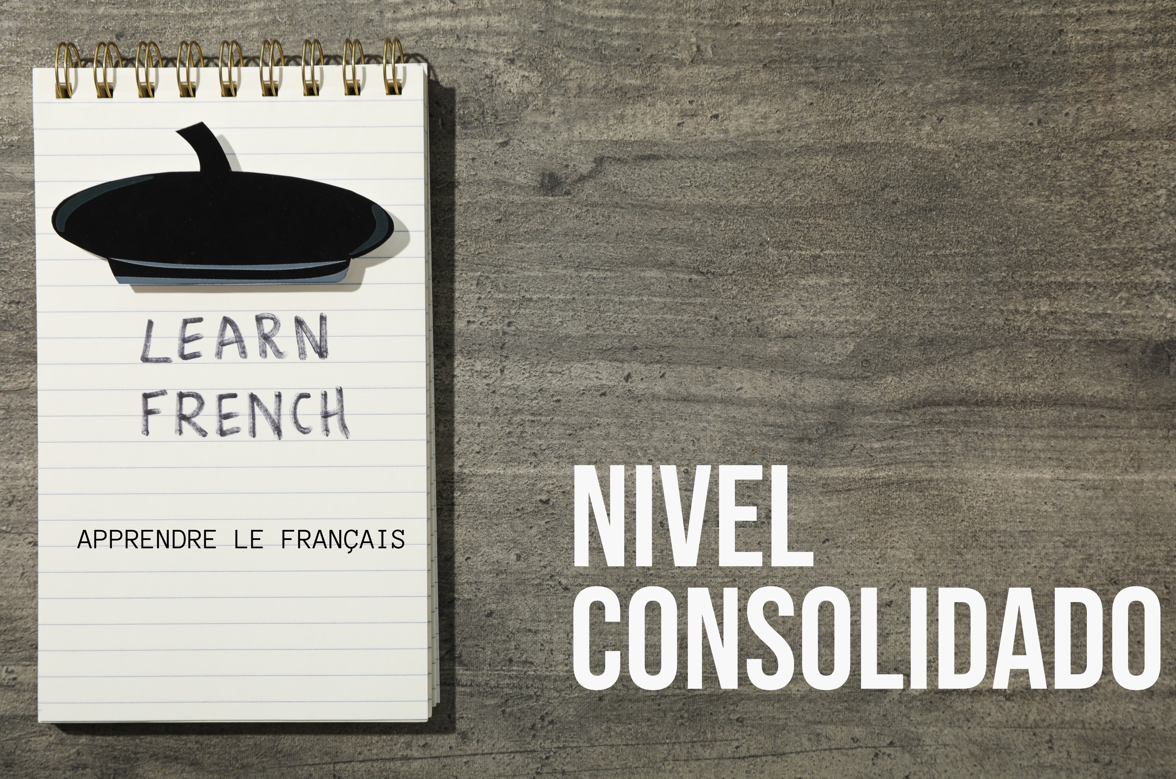  FRANCÉS CONSOLIDADO / LUNES, MIÉRCOLES Y VIERNES DE 15:30 PM A 18:00 PM
